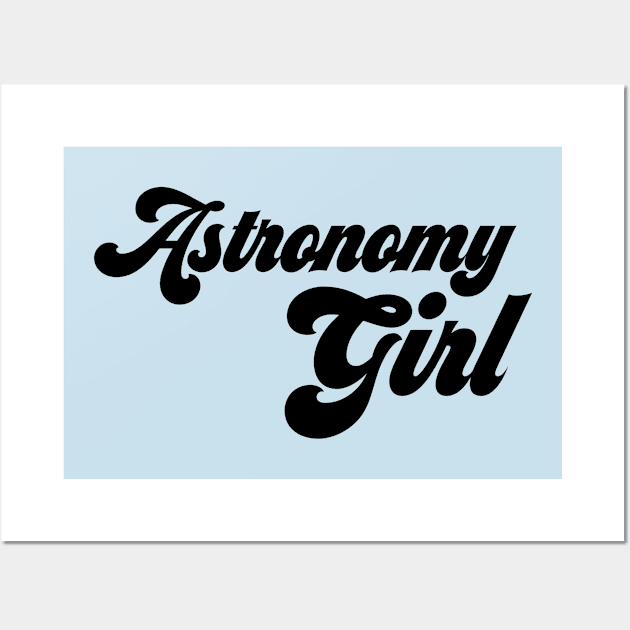 Astronomy girl Wall Art by Sloop